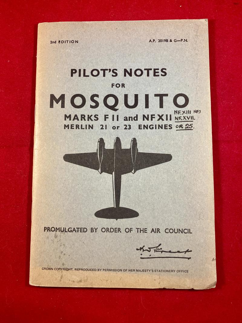 RAF Pilot’s Notes for MOSQUITO Mks F11 & NF.XII with Merlin 21 or 23 engines with amendments for NF.XIII, NF.XXVII & NF.XIX models and Merlin 25 engines c1944